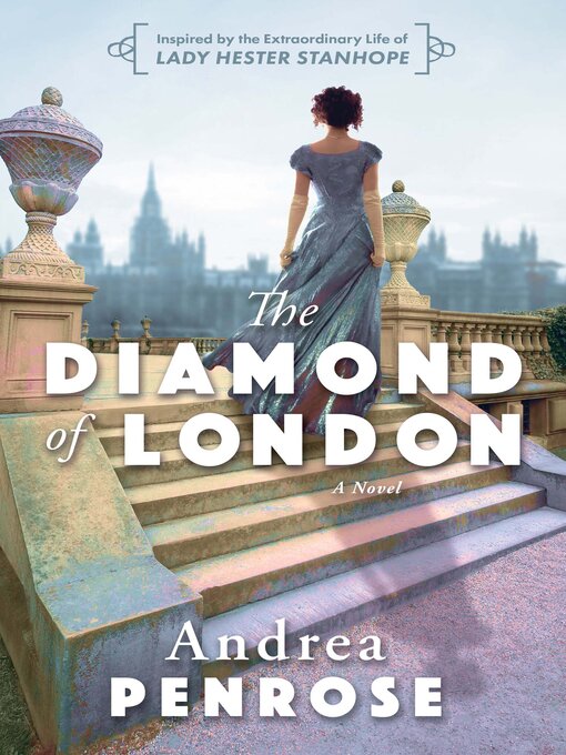 Title details for The Diamond of London by Andrea Penrose - Available